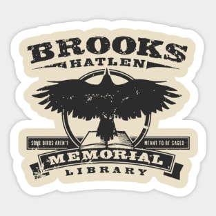 brooks hatlen Sticker